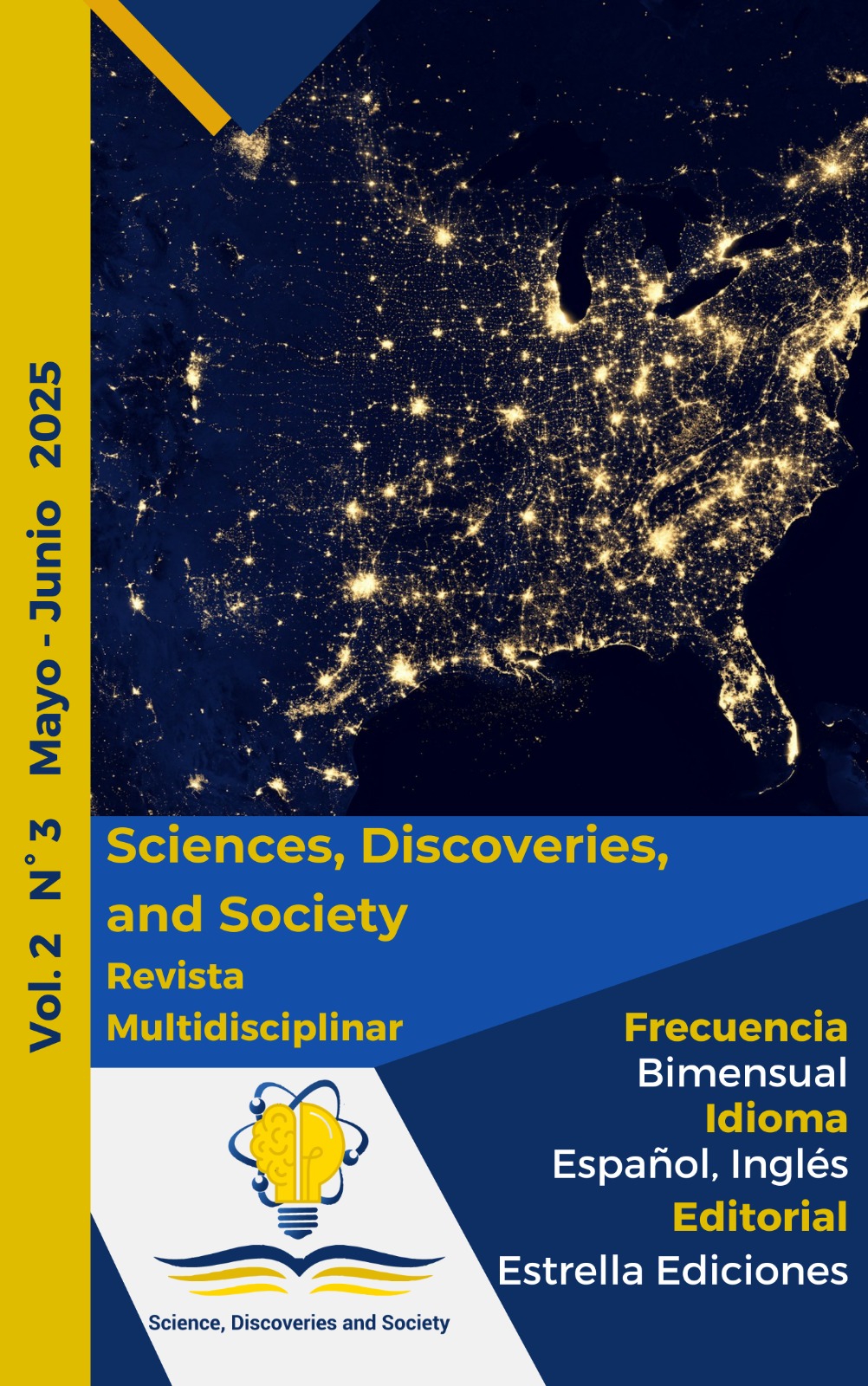 					Ver Vol. 2 Núm. 3 (2025): Edición Regular: Estudios Multidisciplinarios
				